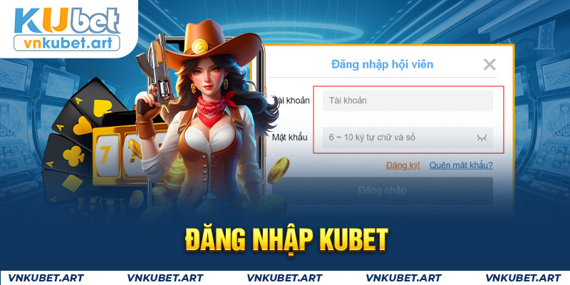 Đăng nhập Kubet