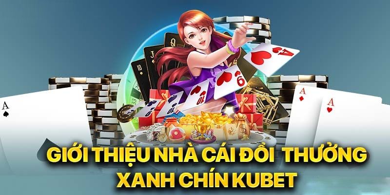 Sơ lược về nhà cái KUBET